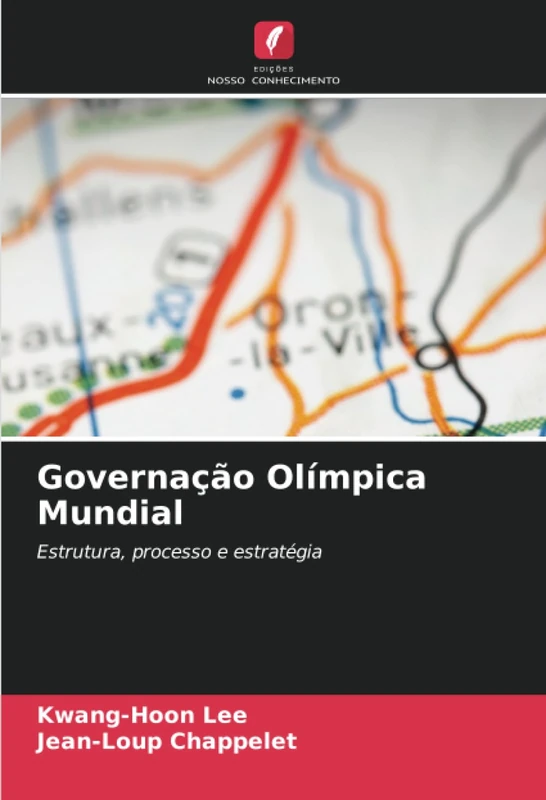 Governação Olímpica Mundial: Estrutura, processo e estratégia