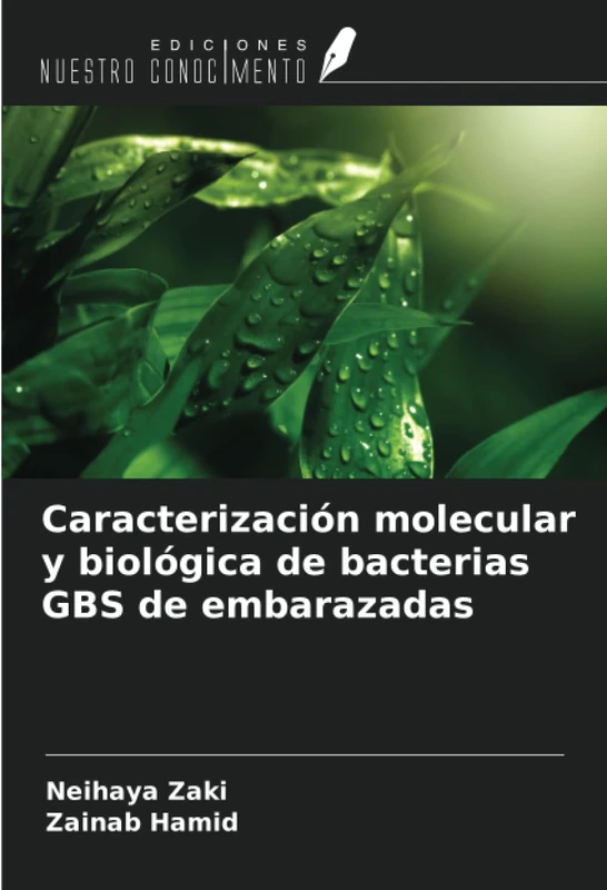 Caracterización molecular y biológica de bacterias GBS de embarazadas