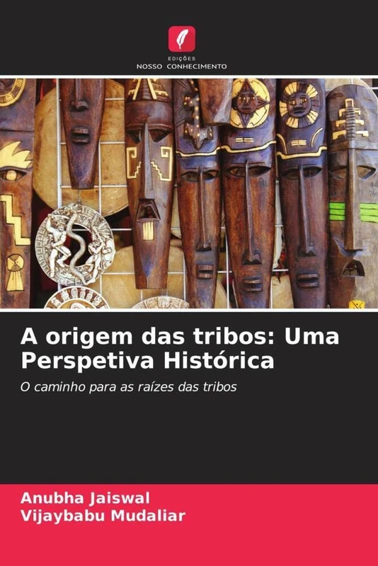 A origem das tribos: Uma Perspetiva Histórica: O caminho para as raízes das tribos