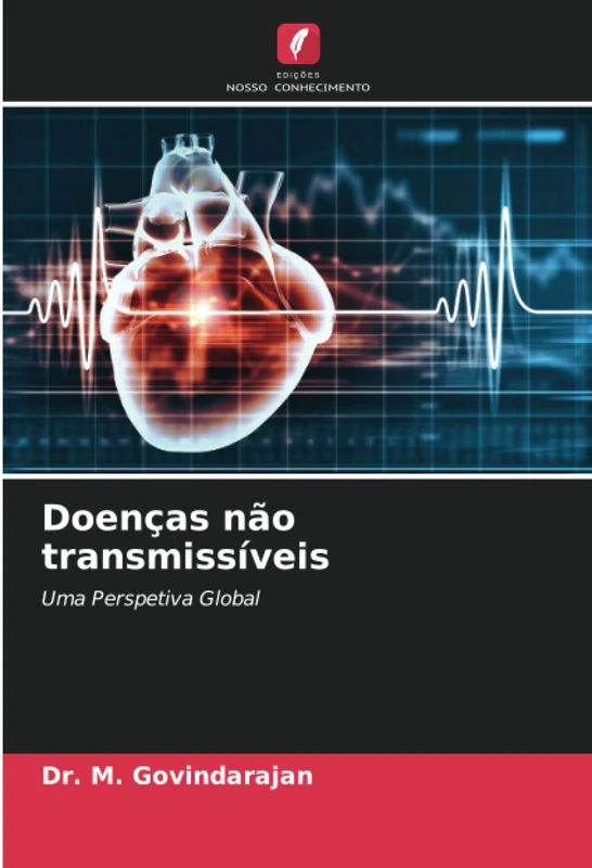 Doenças não transmissíveis: Uma Perspetiva Global