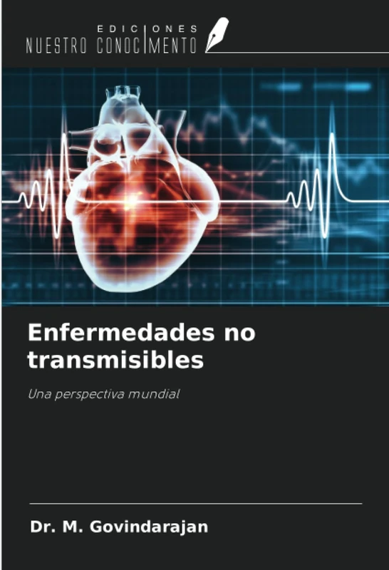 Enfermedades no transmisibles: Una perspectiva mundial
