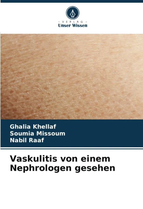 Vaskulitis von einem Nephrologen gesehen