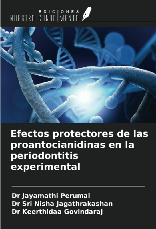 Efectos protectores de las proantocianidinas en la periodontitis experimental