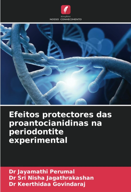 Efeitos protectores das proantocianidinas na periodontite experimental