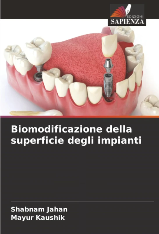 Biomodificazione della superficie degli impianti