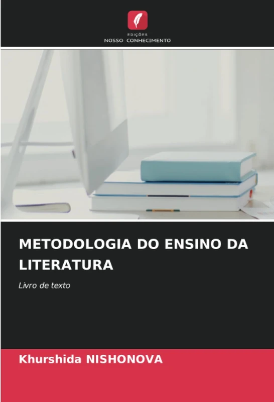 METODOLOGIA DO ENSINO DA LITERATURA: Livro de texto