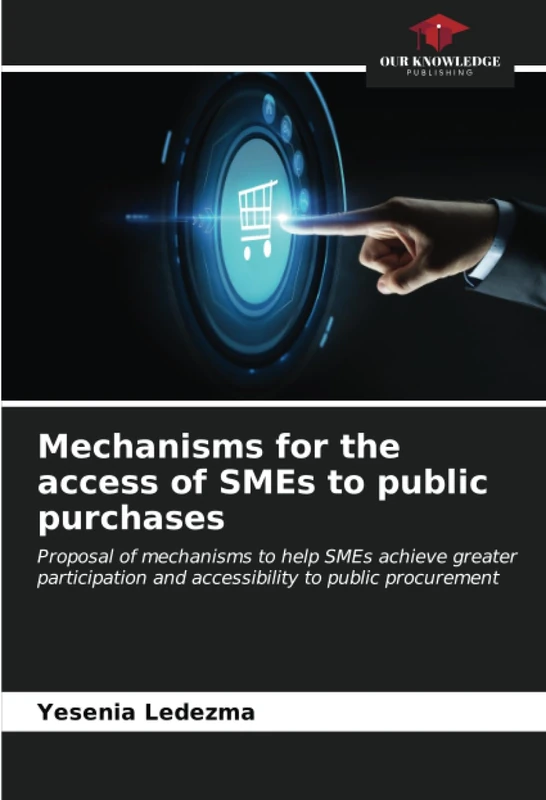 Mechanisms for the access of SMEs to public purchases: Proposal of mechanisms to help SMEs achieve greater participation and accessibility to public procurement - Image 1