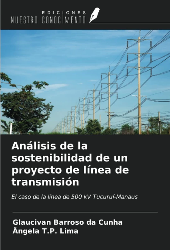 Análisis de la sostenibilidad de un proyecto de línea de transmisión: El caso de la línea de 500 kV Tucuruí-Manaus - Image 1