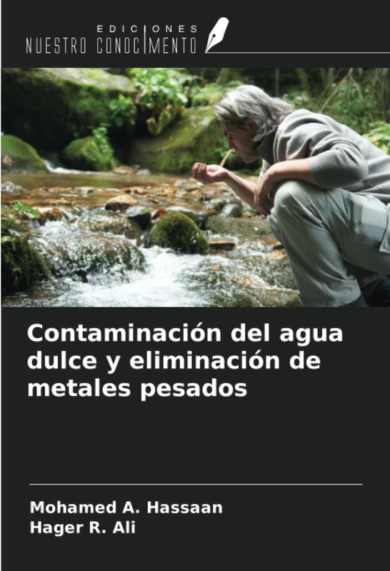 Contaminación del agua dulce y eliminación de metales pesados