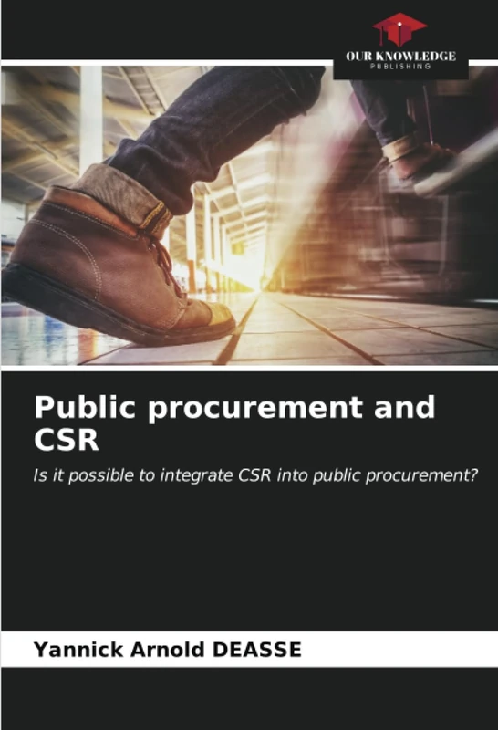 Public procurement and CSR: Is it possible to integrate CSR into public procurement?