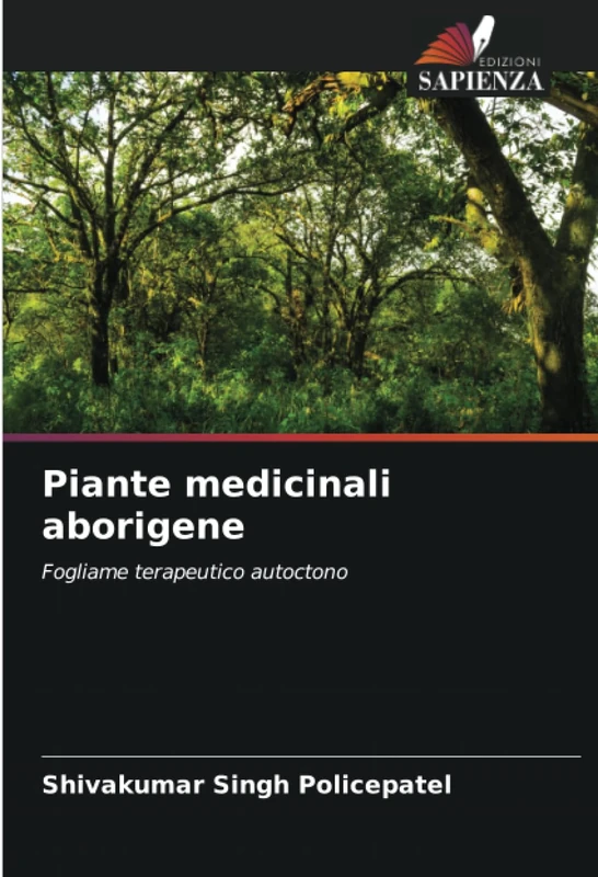 Piante medicinali aborigene: Fogliame terapeutico autoctono