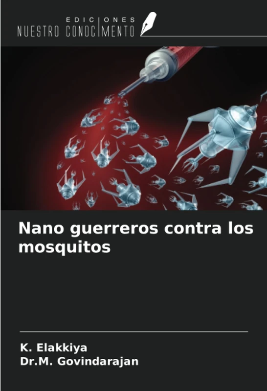 Nano guerreros contra los mosquitos