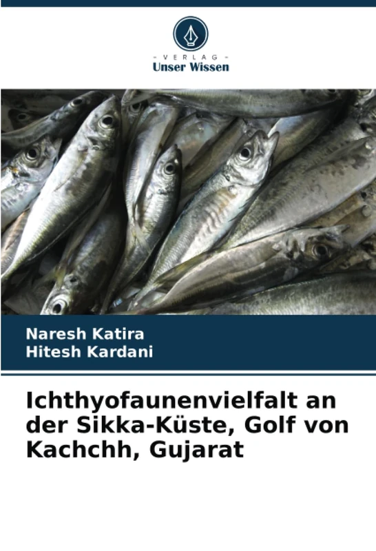 Ichthyofaunenvielfalt an der Sikka-Küste, Golf von Kachchh, Gujarat