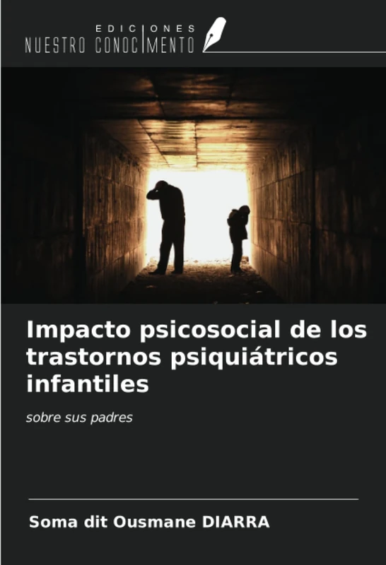 Impacto psicosocial de los trastornos psiquiátricos infantiles: sobre sus padres