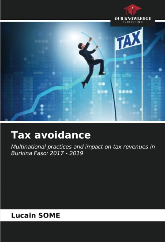 Tax avoidance: Multinational practices and impact on tax revenues in Burkina Faso: 2017 - 2019
