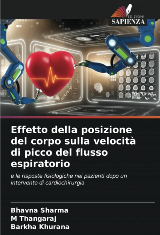 Effetto della posizione del corpo sulla velocità di picco del flusso espiratorio: e le risposte fisiologiche nei pazienti dopo un intervento di cardiochirurgia