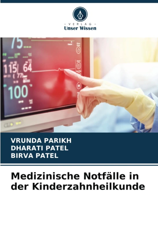 Medizinische Notfälle in der Kinderzahnheilkunde