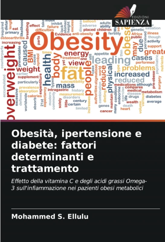 Obesità, ipertensione e diabete: fattori determinanti e trattamento: Effetto della vitamina C e degli acidi grassi Omega-3 sull'infiammazione nei pazienti obesi metabolici - Image 1