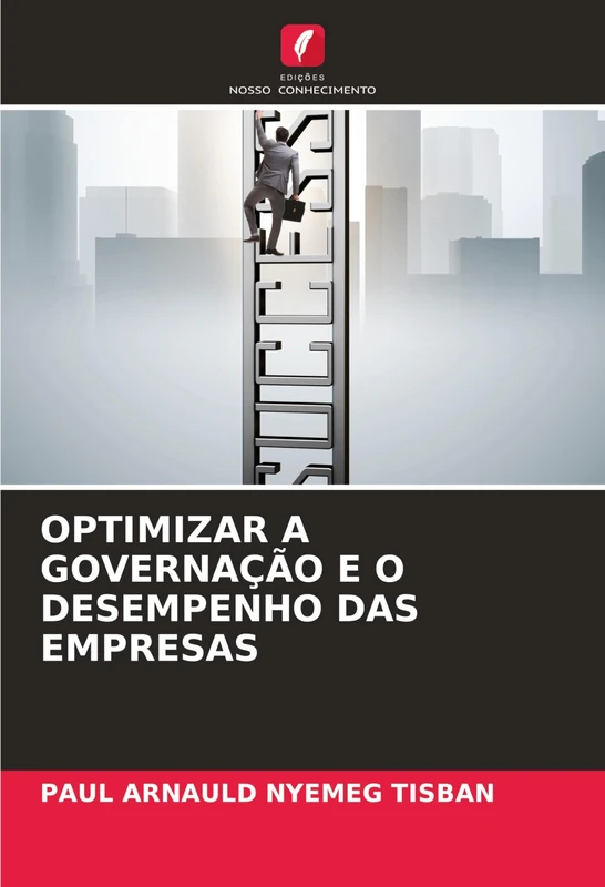 Optimizar a Governação E O Desempenho Das Empresas