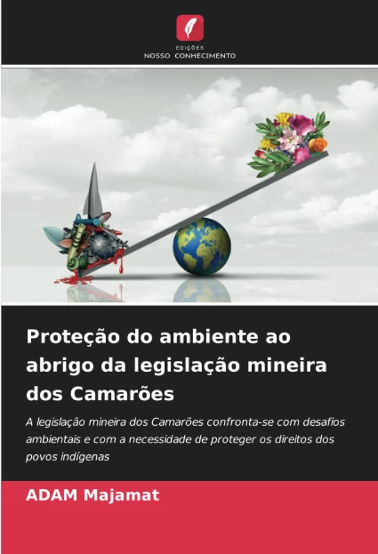Proteção do ambiente ao abrigo da legislação mineira dos Camarões: A legislação mineira dos Camarões confronta-se com desafios ambientais e com a ... de proteger os direitos dos povos indígenas - Image 1