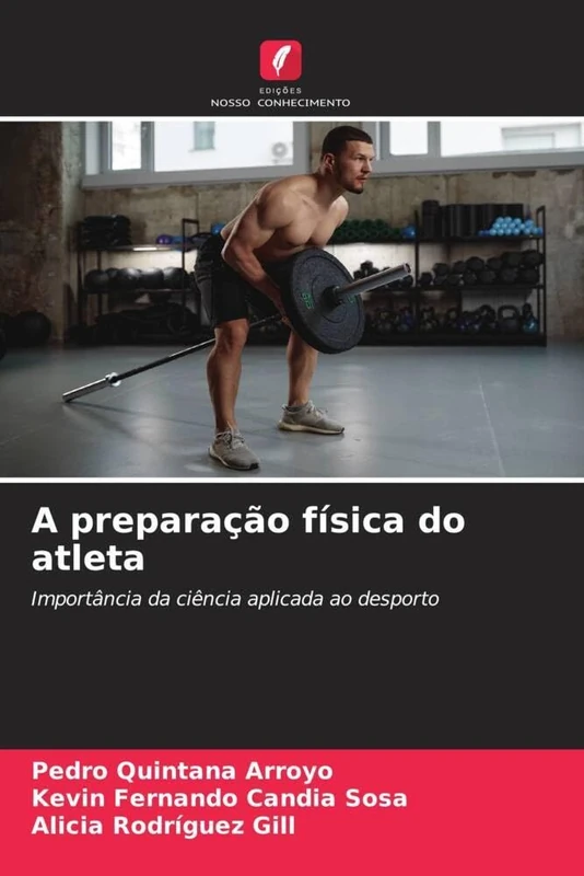 A preparação física do atleta: Importância da ciência aplicada ao desporto