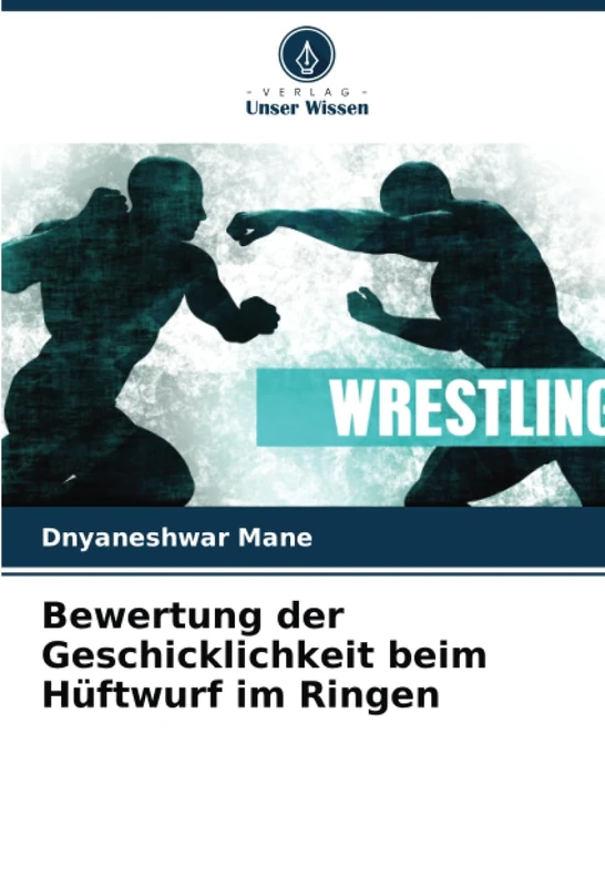 Bewertung der Geschicklichkeit beim Hüftwurf im Ringen - Image 1