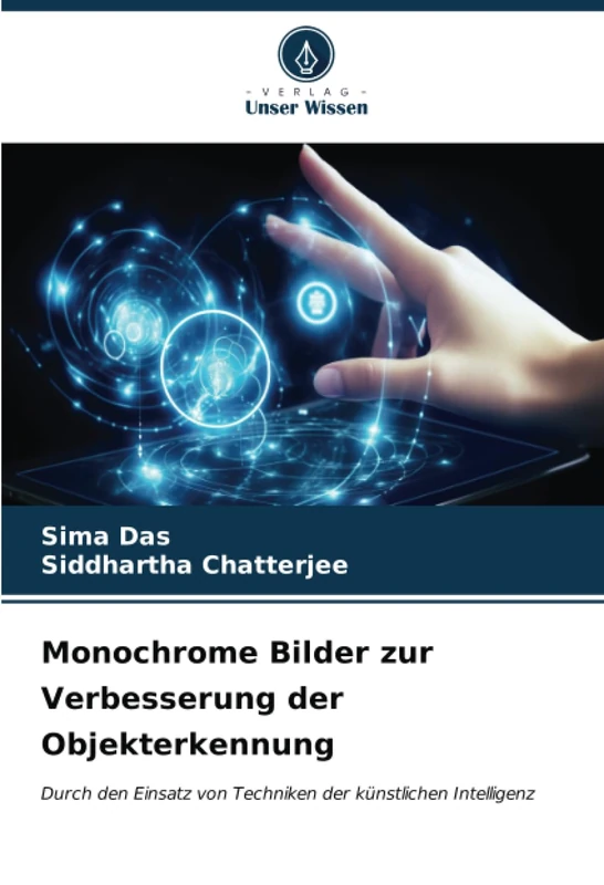 Monochrome Bilder zur Verbesserung der Objekterkennung: Durch den Einsatz von Techniken der künstlichen Intelligenz