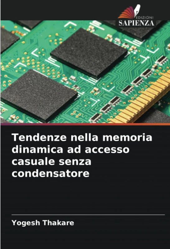 Tendenze nella memoria dinamica ad accesso casuale senza condensatore