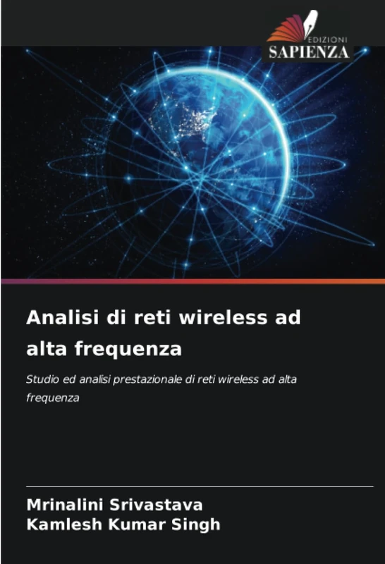 Analisi di reti wireless ad alta frequenza: Studio ed analisi prestazionale di reti wireless ad alta frequenza