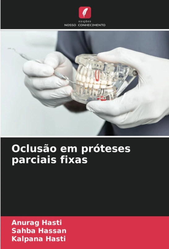 Oclusão em próteses parciais fixas