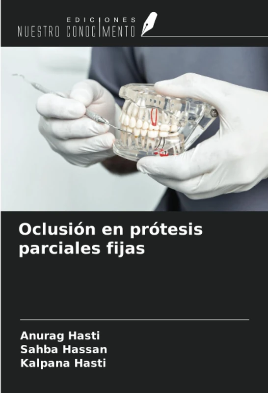 Oclusión en prótesis parciales fijas