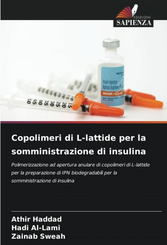 Copolimeri di L-lattide per la somministrazione di insulina: Polimerizzazione ad apertura anulare di copolimeri di L-lattide per la preparazione di ... per la somministrazione di insulina - Image 1