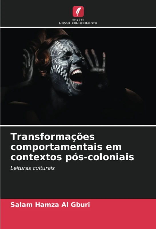 Transformações comportamentais em contextos pós-coloniais: Leituras culturais