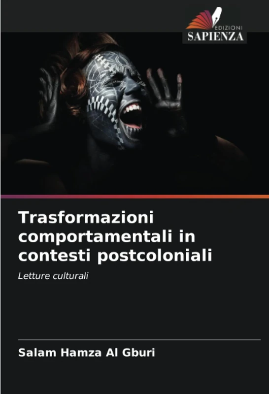 Trasformazioni comportamentali in contesti postcoloniali: Letture culturali
