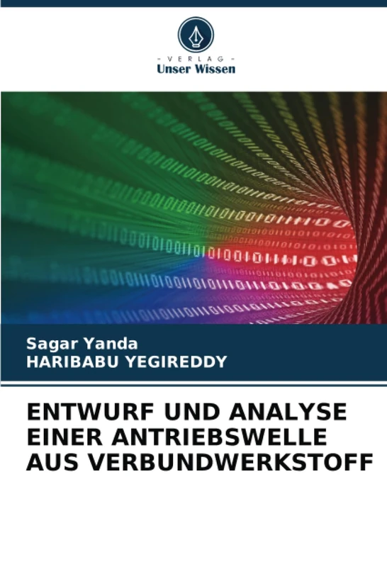 ENTWURF UND ANALYSE EINER ANTRIEBSWELLE AUS VERBUNDWERKSTOFF