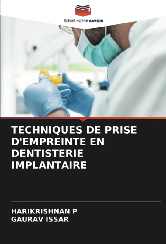 TECHNIQUES DE PRISE D'EMPREINTE EN DENTISTERIE IMPLANTAIRE
