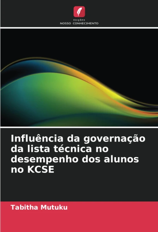 Influência da governação da lista técnica no desempenho dos alunos no KCSE