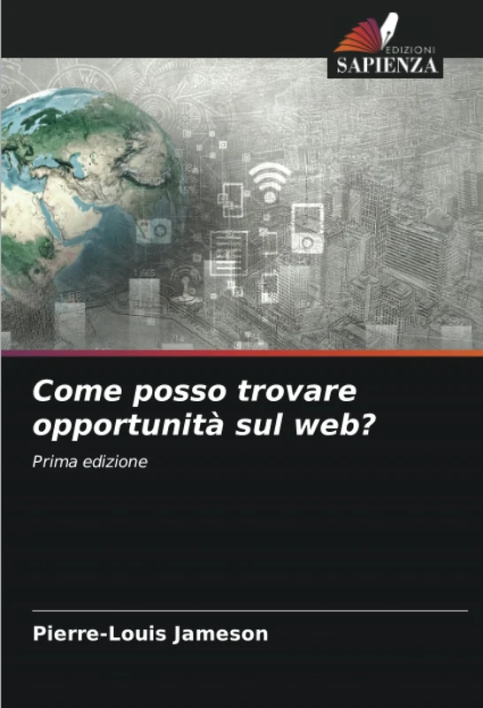 Come posso trovare opportunità sul web?: Prima edizione - Image 1