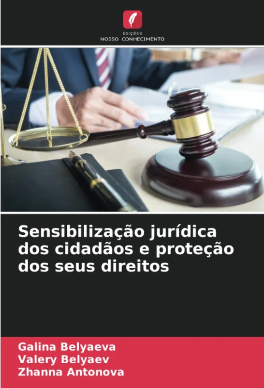 Sensibilização jurídica dos cidadãos e proteção dos seus direitos