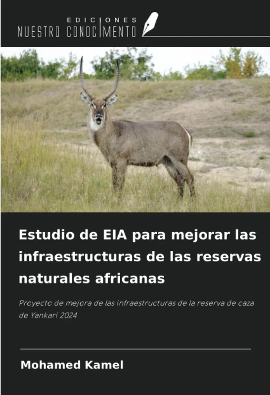 Estudio de EIA para mejorar las infraestructuras de las reservas naturales africanas: Proyecto de mejora de las infraestructuras de la reserva de caza de Yankari 2024 - Image 1