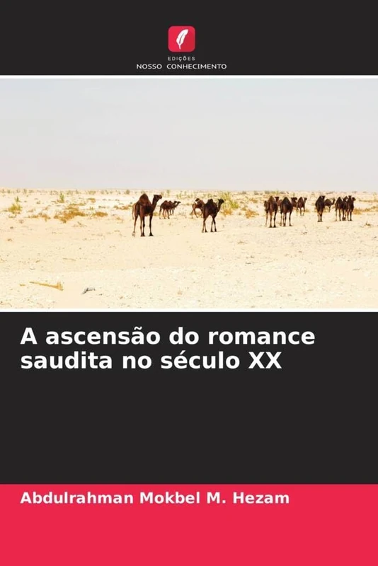 A ascensão do romance saudita no século XX