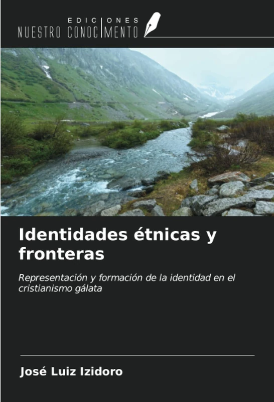 Identidades étnicas y fronteras: Representación y formación de la identidad en el cristianismo gálata