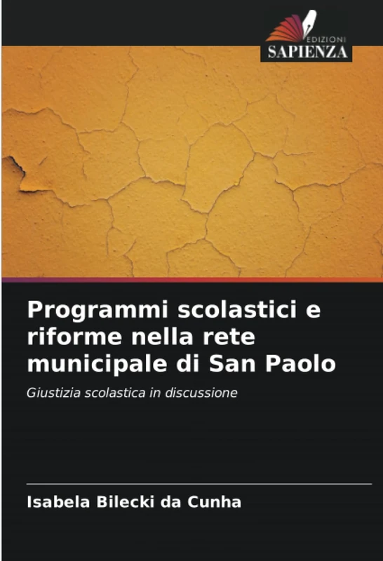 Programmi scolastici e riforme nella rete municipale di San Paolo: Giustizia scolastica in discussione