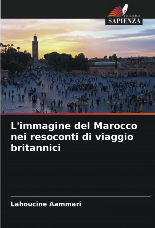 L'immagine del Marocco nei resoconti di viaggio britannici