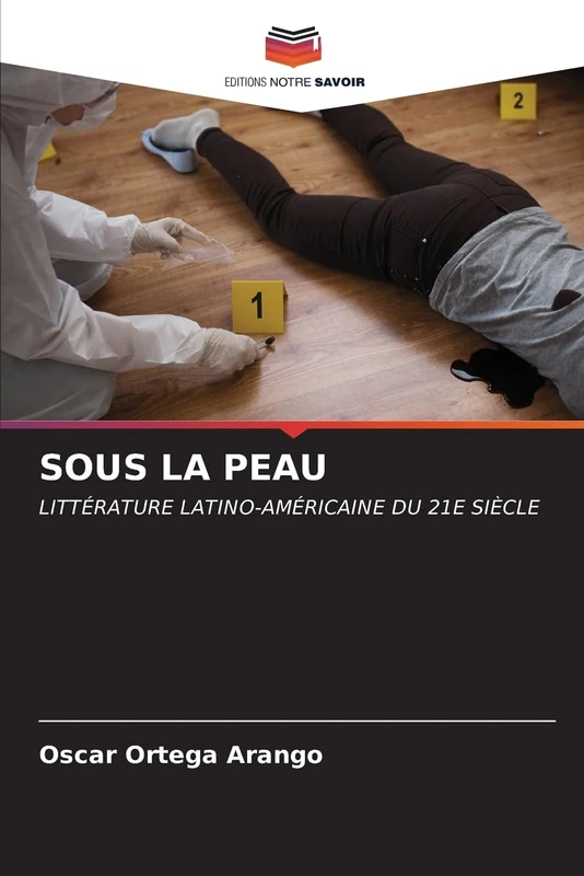SOUS LA PEAU: LITTÉRATURE LATINO-AMÉRICAINE DU 21E SIÈCLE - Image 1