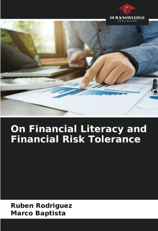 On Financial Literacy and Financial Risk Tolerance