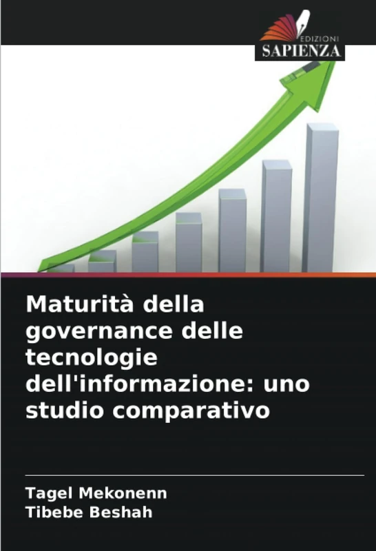 Maturità della governance delle tecnologie dell'informazione: uno studio comparativo