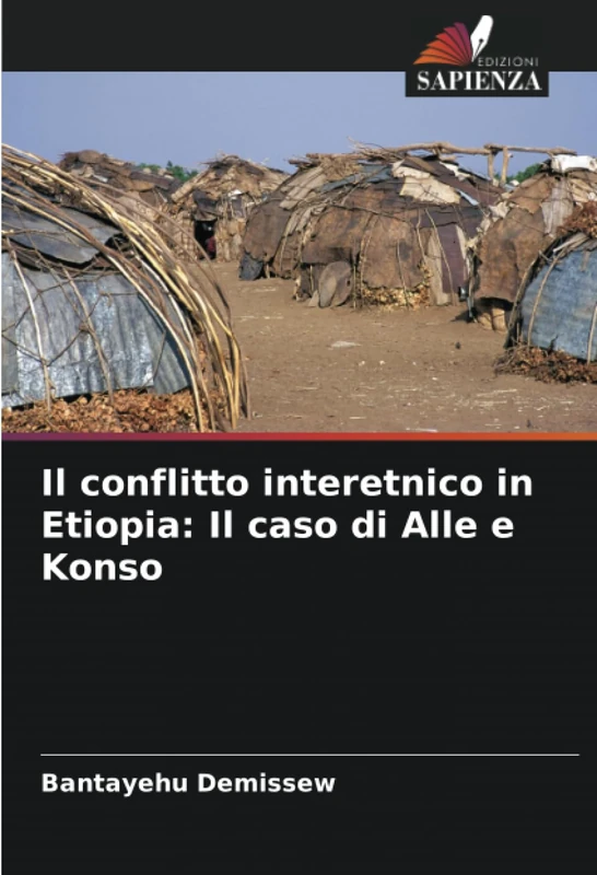 Il conflitto interetnico in Etiopia: Il caso di Alle e Konso