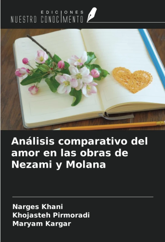 Análisis comparativo del amor en las obras de Nezami y Molana
