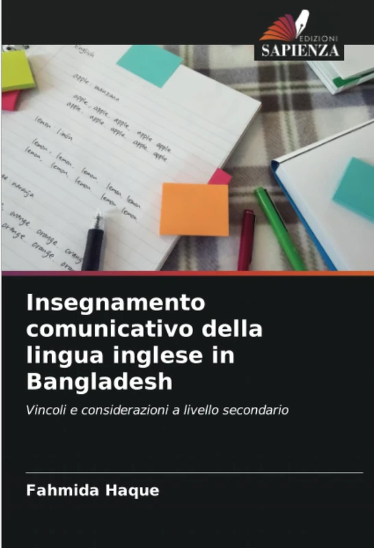 Insegnamento comunicativo della lingua inglese in Bangladesh: Vincoli e considerazioni a livello secondario